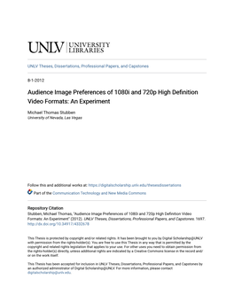 Audience Image Preferences of 1080I and 720P High Definition Video Formats: an Experiment