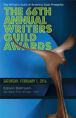 SATURDAY, FEBRUARY 1, 2014 Edison Ballroom 240 West 47Th Street • NYC
