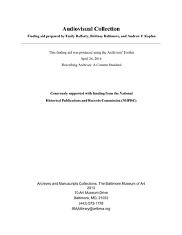 Audiovisual Collection Finding Aid Prepared by Emily Rafferty, Brittney Baltimore, and Andrew J