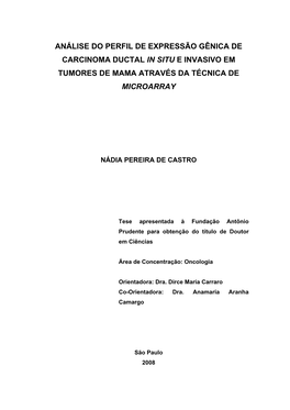 Análise Do Perfil De Expressão Gênica De Carcinoma Ductal in Situ E Invasivo Em Tumores De Mama Através Da Técnica De Microarray