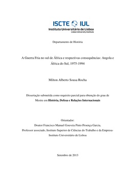 A Guerra Fria No Sul De África E Respectivas Consequências: Angola E África Do Sul, 1975-1994