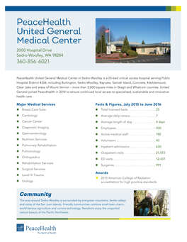 Peacehealth United General Medical Center 2000 Hospital Drive Sedro-Woolley, WA 98284 360-856-6021