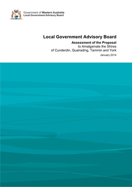 Local Government Advisory Board Assessment of the Proposal to Amalgamate the Shires of Cunderdin, Quairading, Tammin and York