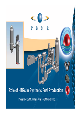 Role of Htrs in Synthetic Fuel Production