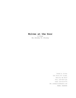 Wolves at the Door a Play by Jeremy B