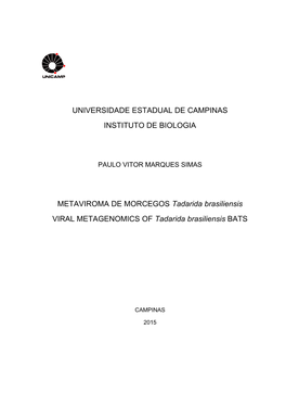 METAVIROMA DE MORCEGOS Tadarida Brasiliensis VIRAL METAGENOMICS of Tadarida Brasiliensis BATS