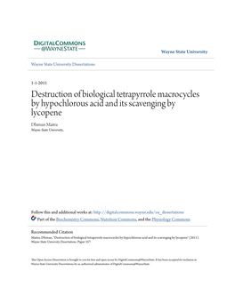 Destruction of Biological Tetrapyrrole Macrocycles by Hypochlorous Acid and Its Scavenging by Lycopene Dhiman Maitra Wayne State University