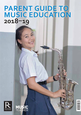 Parent Guide to Music Education Andrew Stewart and Christopher Walters 2018–19