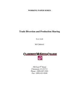 Trade Diversion and Production Sharing