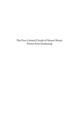 The Five-Colored Clouds of Mount Wutai: Poems from Dunhuang Sinica Leidensia