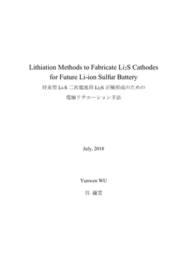 Lithiation Methods to Fabricate Li2s Cathodes for Future Li-Ion Sulfur Battery