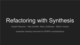 Refactoring with Synthesis