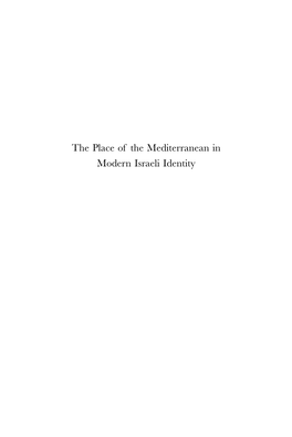 The Place of the Mediterranean in Modern Israeli Identity Jewish Identities in a Changing World