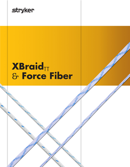 Xbraidtt & Force Fiber
