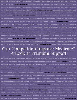 Can Competition Improve Medicare?: a Look At