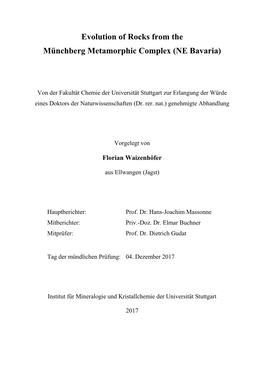 Evolution of Rocks from the Münchberg Metamorphic Complex (NE Bavaria)