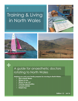 Training & Living in North Wales