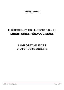 Théories Et Essais Utopiques Libertaires Pédagogiques L'importance
