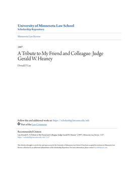 A Tribute to My Friend and Colleague: Judge Gerald W. Heaney Donald P