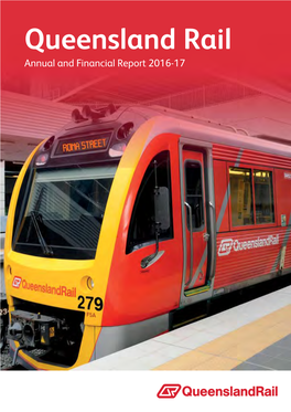 2016-17 Queensland Rail Annual and Financial Report 2016-17 | Page 7 Chair’S Report