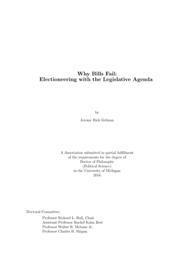 Why Bills Fail: Electioneering with the Legislative Agenda