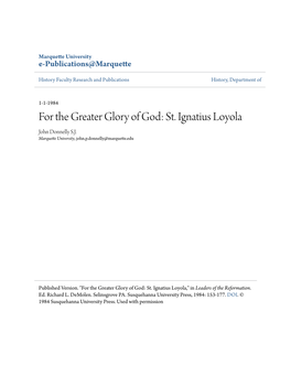 For the Greater Glory of God: St. Ignatius Loyola John Donnelly S.J