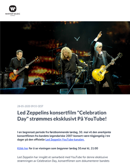 Led Zeppelins Konsertfilm "Celebration Day" Strømmes Eksklusivt På Youtube!