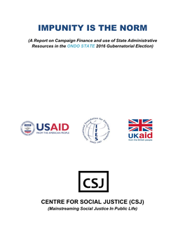 IMPUNITY IS the NORM, Ondo State Campaign Finance Report