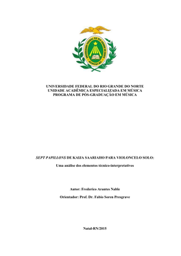 Universidade Federal Do Rio Grande Do Norte Unidade Acadêmica Especializada Em Música Programa De Pós-Graduação Em Música