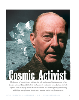 The Institute of Noetic Sciences Celebrates the 35Th Anniversary of the Lunar Voyage of Our Founder, Astronaut Edgar Mitchell, the Sixth Person to Walk on the Moon