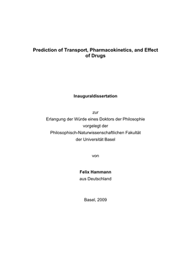 Prediction of Transport, Pharmacokinetics, and Effect of Drugs