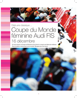 Coupe Du Monde Féminine Audi FIS 16 Décembre En Trois Saisons, La Coupe Du Monde De Courchevel a Conquis Ses Lettres De Noblesse