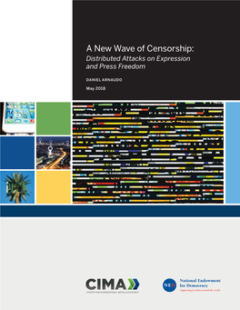 A New Wave of Censorship: Distributed Attacks on Expression and Press Freedom