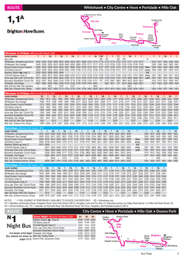 Night Effective 7Th March, 2021 N1 N1 N1 Chalky Downs Park N Brighton Station= (Stop B) 0040 0145 0250 Road Va 1 Old Steine (Stop H) 0044 0149 0254 Lle Y