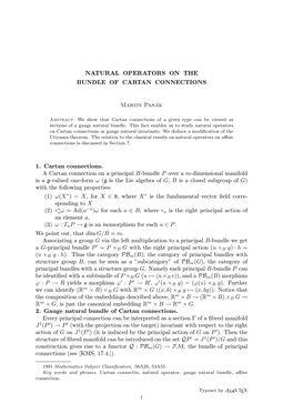 NATURAL OPERATORS on the BUNDLE of CARTAN CONNECTIONS Martin Panák 1. Cartan Connections. a Cartan Connection on a Principal B