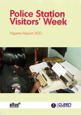 Nigeria Report 2011 POLICE STATION VISITORS' WEEK (PSVW)