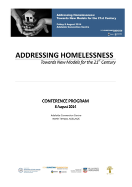 ADDRESSING HOMELESSNESS Towards New Models for the 21St Century