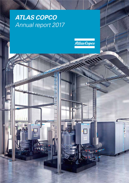 ATLAS COPCO Annual Report 2017 Worldreginfo - 54D087d7-D0f1-45Ce-9778-26D641dff3bb Atlas Copco Believes In