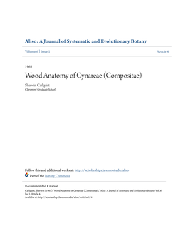 Wood Anatomy of Cynareae (Compositae) Sherwin Carlquist Claremont Graduate School