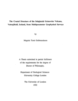 The Crustal Structure of the Subglacial Grimsvotn Volcano, Vatnajokull, Iceland, from Multiparameter Geophysical Surveys