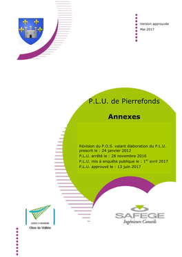 Pluviales Annexe 7 Réseau Assainissement Annexe 8 Réseau Electrique Annexe 9 Réseau Défense Incendie Annexe 10 Diagnostic Écologique