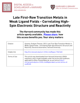 Late First-Row Transition Metals in Weak Ligand Fields - Correlating High- Spin Electronic Structure and Reactivity