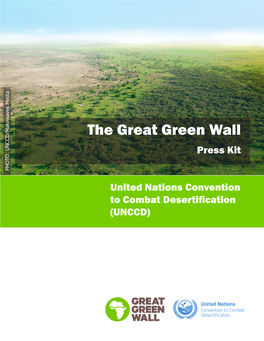 The Great Green Wall Press Kit PHOTO: UNCCD/Makewaves Media UNCCD/Makewaves PHOTO