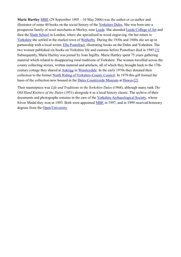 Marie Hartley MBE (29 September 1905 – 10 May 2006) Was the Author Or Co-Author and Illustrator of Some 40 Books on the Social History of the Yorkshire Dales