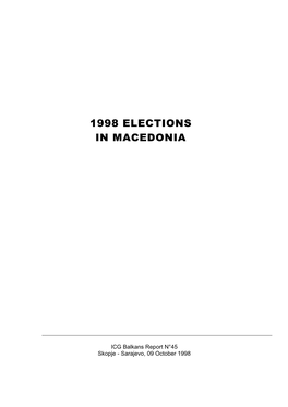 Europe Report, Nr. 45: 1998 Elections in Macedonia