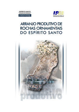 Arranjo Produtivo De Rochas Ornamentais Do Espírito Santo