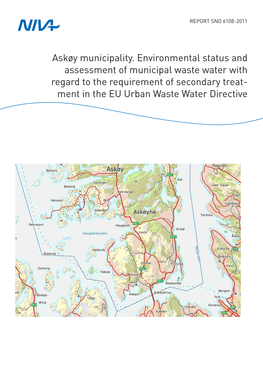 Askøy Municipality. Environmental Status and Assessment of Municipal Waste Water with Regard to the Requirement of Secondary Tr