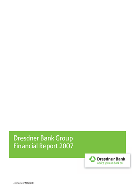 Dresdner Bank Group Financial Report 2007