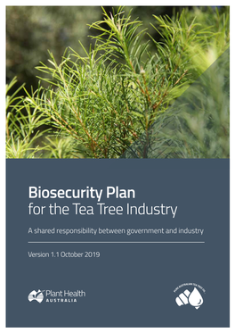 Biosecurity Plan for the Tea Tree Industry 2019.Pdf