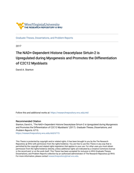 The NAD+-Dependent Histone Deacetylase Sirtuin-2 Is Upregulated During Myogenesis and Promotes the Differentiation of C2C12 Myoblasts